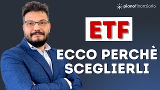 Ecco perché gli ETF sono gli strumenti più consigliati [upl. by Johnna]