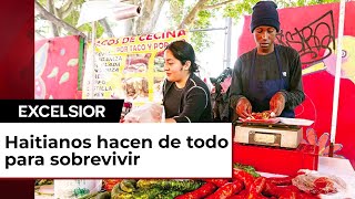 Sueño mexicano de haitianos vender lavar cargar y servir [upl. by Armbrecht919]