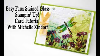 Faux Stained Glass Dragonfly Stampin Up Card Tutorial With Michelle Zindorf [upl. by Nellahs990]