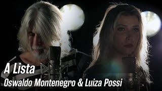 Luiza Possi e Oswaldo Montenegro  quotA Listaquot [upl. by Reade]