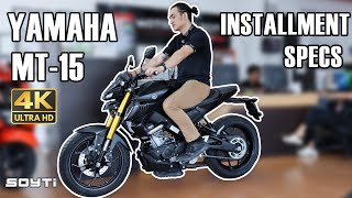 MATTE BLACK YAMAHA MT15 INSTALLMENT  SPECS [upl. by Calida880]