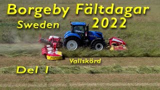 Borgeby Fältdagar 2022 Vallskörd del 1 [upl. by Mufinella]