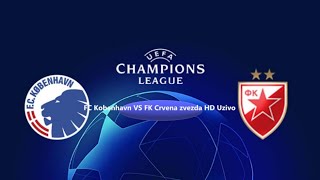 FC Copenhagen VS FK Crvena zvezda LIVE HD Uzivo [upl. by Auvil]