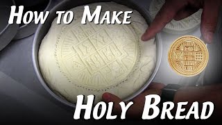 How to Make Holy Bread Prosphora [upl. by Atiuqnahs146]