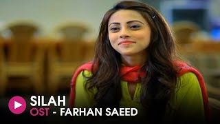 Silah  OST by Farhan Saeed  HUM Music [upl. by Nnaaihtnyc]