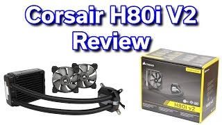 Corsair H80i V2  Liquid 120mm CPU Cooler  Review [upl. by Ten938]