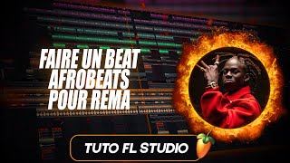 Faire un beat pour Rema I Tutoriel FL Studio en français I [upl. by Stubstad714]