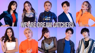 quotWe Are Dream Catchersquot  DREAM CATCHERS STUDIO l Official MV [upl. by Mccollum]