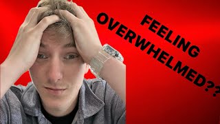 FEELING OVERWHELMED WATCH THIS [upl. by Nodnal759]