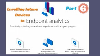 Enroll Intune Devices into Endpoint Analytics [upl. by Anesor880]