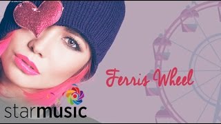 Ferris Wheel  Yeng Constantino  Lyrics [upl. by Hobbie61]