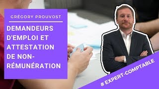 ENTREPRENEUR amp POLE EMPLOI  ATTESTATION DE NON REMUNERATION Conseil dexpert comptable [upl. by Chaker]