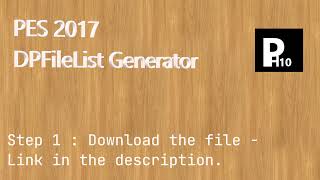 PES 2017  DPFileList Generator  Download and Install [upl. by Moriah]