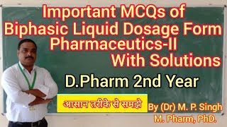 Important MCQs of Biphasic Liquid Dosage Form  PharmaceuticsII  DPharm 2nd Year  BPharm 1st [upl. by Neitsirhc225]