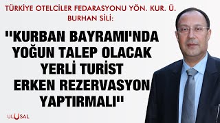 Burhan Sili Kurban Bayramında yoğun talep olacak yerli turist erken rezervasyon yaptırmalı [upl. by Ledairam434]