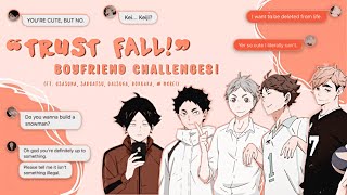 ❝Trust Fall❞ Boyfriend Challenges Ft SunaOsa SakuAtsu DaiSuga BokuAka amp More Pls dont flop😭 [upl. by Eelibuj]