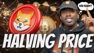 Shiba Inu Price Prediction After The Bitcoin Halving [upl. by Raynell]