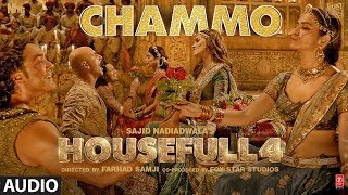 Full Audio CHAMMO Song  Akshay KumarRiteish DBobby DKriti SPooja H Kriti K  Sohail Sen [upl. by Natelson]