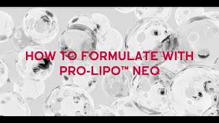 ProLipo™ Neo  How to formulate [upl. by Bekha]