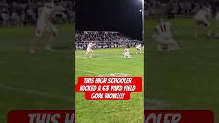 High Schooler Kicks Unbelievable 63Yard Field Goal 🏈 Wow [upl. by Najtsirk163]