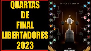 QUARTAS DE FINAL DA LIBERTADORES 2023 [upl. by Ashley113]