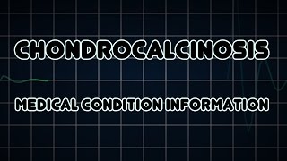 Chondrocalcinosis Medical Condition [upl. by Ellehcear890]