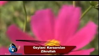 Geylani Karaarslan  Zikrullah [upl. by Luciano]