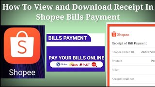 How To View and Download Receipt in Shopee Bills Payment [upl. by Teyugn]