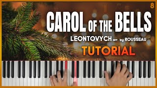 CAROL OF THE BELLS Arr Rousseau by Leontovych  Piano Tutorial Part 1 [upl. by Alejandrina796]