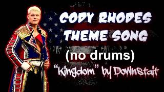 Downstait  Kingdom OST Cody Rhodes theme song no drums [upl. by Jeana810]