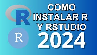 Cómo instalar R y RStudio en menos de 2 minutos  2024 [upl. by Nej]