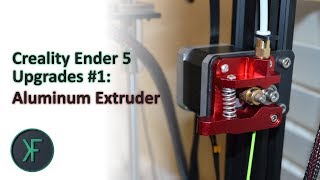 Creality Ender 5 Upgrades 1 Aluminum Extruder [upl. by Zehc127]