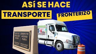 El Transporte fronterizo de carga entre México y Estados Unidos [upl. by Ataner261]