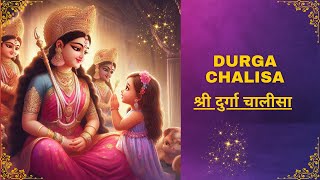 Durga Chalisa A Divine Recitation  Full Versions [upl. by Adelpho]