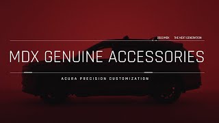 MDX Genuine Accessories  Precision Crafted Personalization [upl. by Vinni]