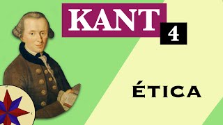 La Filosofía de Kant  4 La Ética [upl. by Sera]