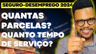 SEGURO DESEMPREGO 2024 COM QUANTO TEMPO DE TRABALHO TENHO DIREITO  PARCELAS SEGURODESEMPREGO [upl. by Joris712]