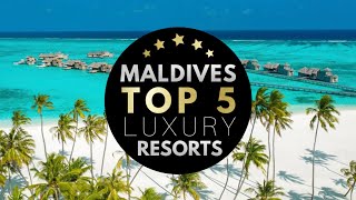 TOP 5 🏆 BEST RESORTS IN THE MALDIVES 2022  The most luxurious resorts in the Maldives 4K UHD [upl. by Ahsayn]