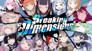 【MV】Breaking Dimensions【hololive English Original Song】 [upl. by Chuu]