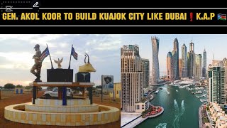 KAP ASKS GEN AKOL KOOR KUC TO PROVE HIMSELF BY DEVELOPING KUAJOK WARRAP STATE🇸🇸 LIKE DUBAI 🇦🇪❗️ [upl. by Llednahc168]