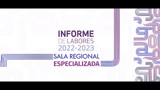 Informe de Labores Sala Regional Especializada 2022  2023  Lunes 19 Febrero 2024  TEPJF [upl. by Blondelle]