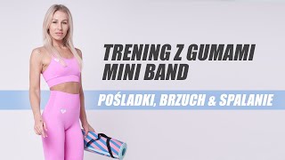 TRENING Z GUMAMI MINI BAND  POŚLADKI BRZUCH amp SPALANIE  Agata Zając [upl. by Fullerton]