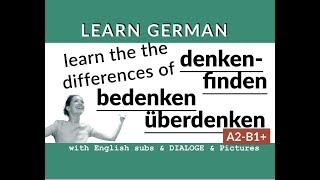 Learn German denken finden bedenken denken an  whats the difference [upl. by Emorej]