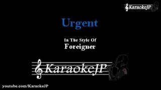 Urgent Karaoke  Foreigner [upl. by Trepur]