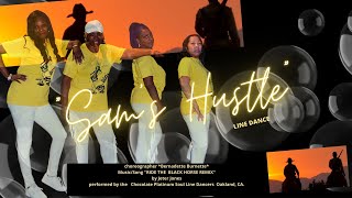 quotSAMS HUSTLEquot LINE DANCE  BLACK HORSE REMIXED  OAKLAND CA [upl. by Aicitel491]