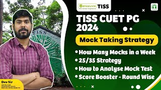 TISS CUET PG 2024  Mocktaking Strategy  How Many Mocks In a Week  Score Booster  Strategy [upl. by Hatnamas991]