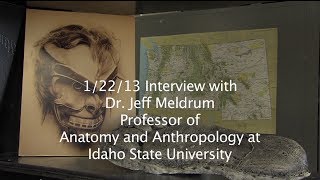 Dr Jeff Meldrum January 2013 Interview [upl. by Rein]