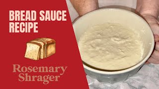 Rosemary Shragers Bread Sauce Recipe Countdown to Christmas [upl. by Madelina]