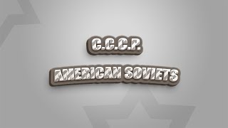 CCCP  American Soviets REMIX [upl. by Nurav]