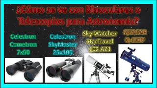 ¿Cómo se ve el espacio con Binoculares o Telescopios para Astronomía Comparativo frente a frente [upl. by Thill97]